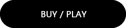 BUY / PLAY